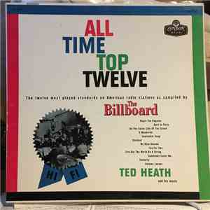 Ted Heath And His Music - All Time Top Twelve