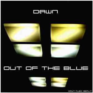 dawn (dawn music berlin) - Out of the Blue