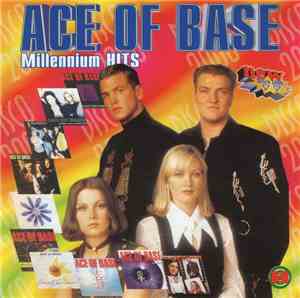 Ace Of Base - Millennium Hits
